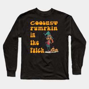 Coolest Pumpkin in the Patch Long Sleeve T-Shirt